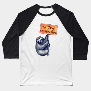 Pro Crastination Sloth Baseball T-Shirt